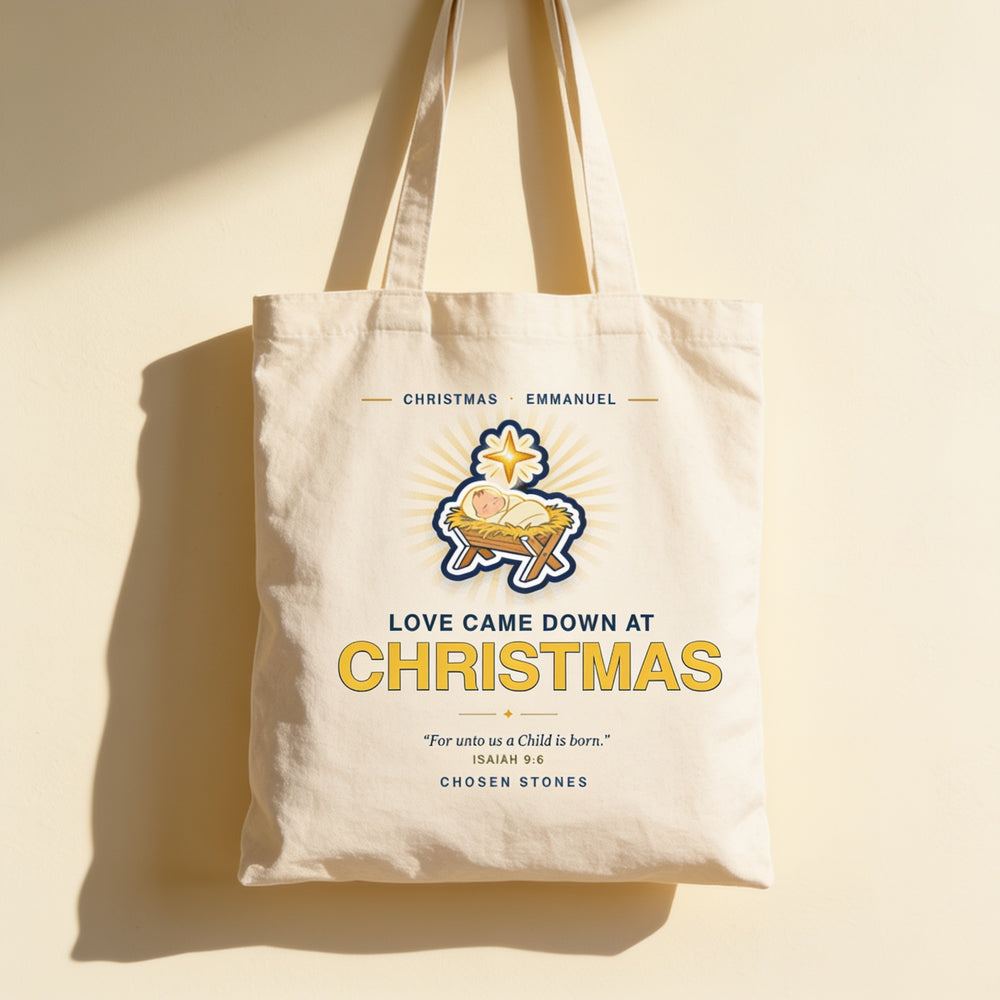 Christmas Tote Bag — Love Came Down at Christmas (Light)