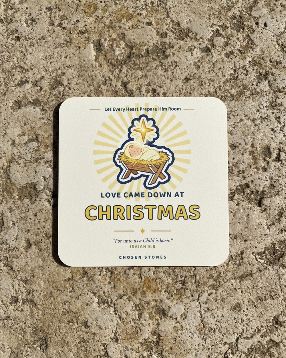 Christmas Coaster — Love Came Down at Christmas (Light)