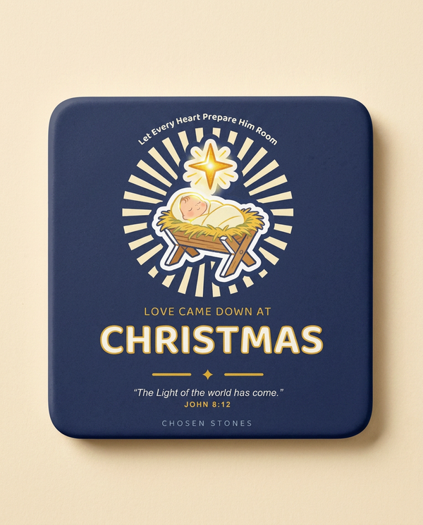 Christmas Coaster — Love Came Down at Christmas (Dark)