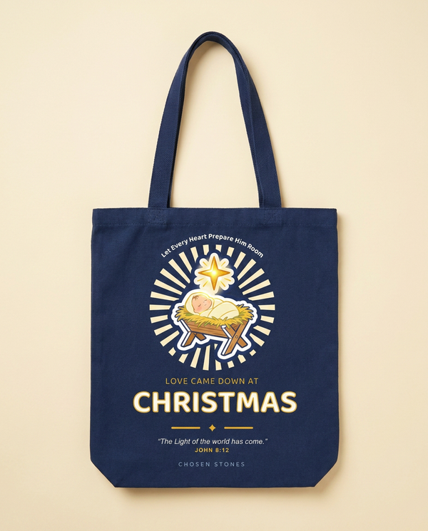 Christmas Tote Bag — Love Came Down at Christmas (Dark)